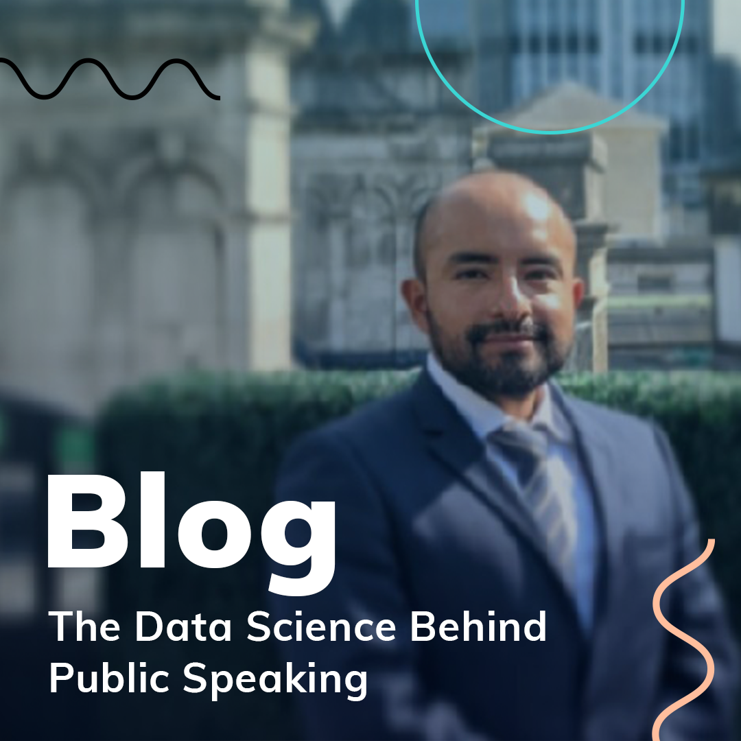 Speaker Spotlight: The Data Science Behind Public Speaking with Eduardo Contreras Cortes