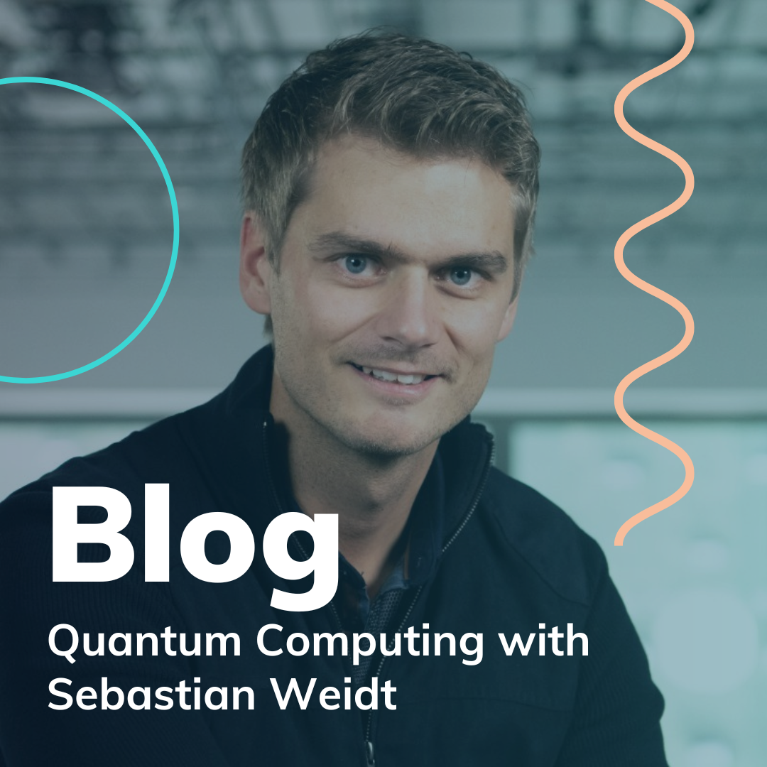Speaker Spotlight: Quantum Computing with Sebastian Weidt