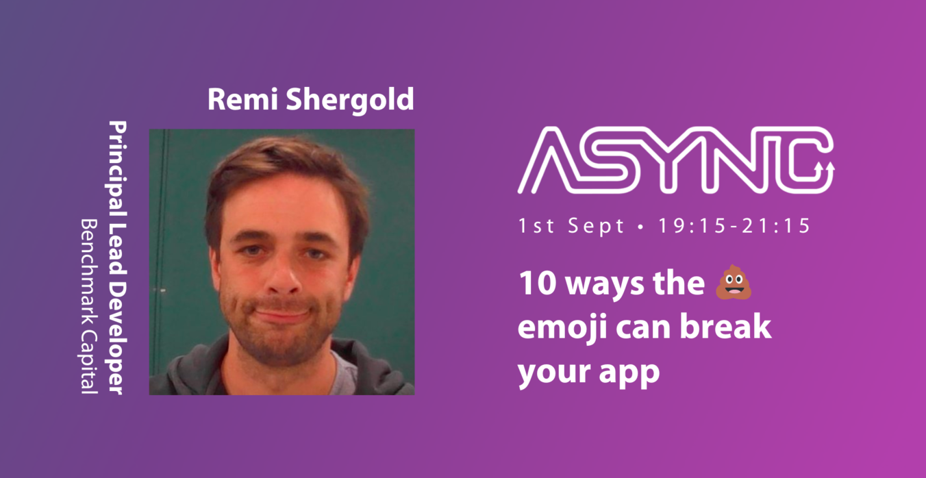 Async: 10 ways the 💩 emoji can break your app