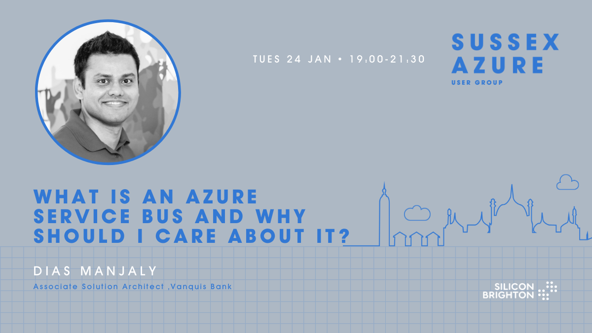 Sussex Azure User Group: What is an Azure Service Bus & why should I care?