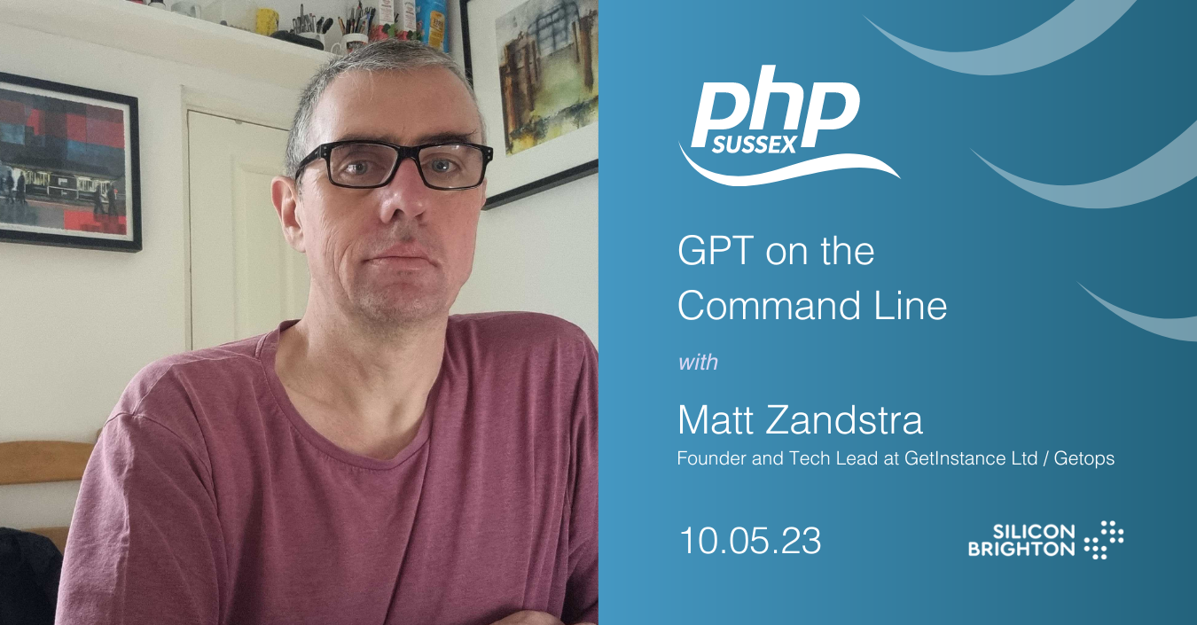 PHP Sussex: GPT on the Command Line