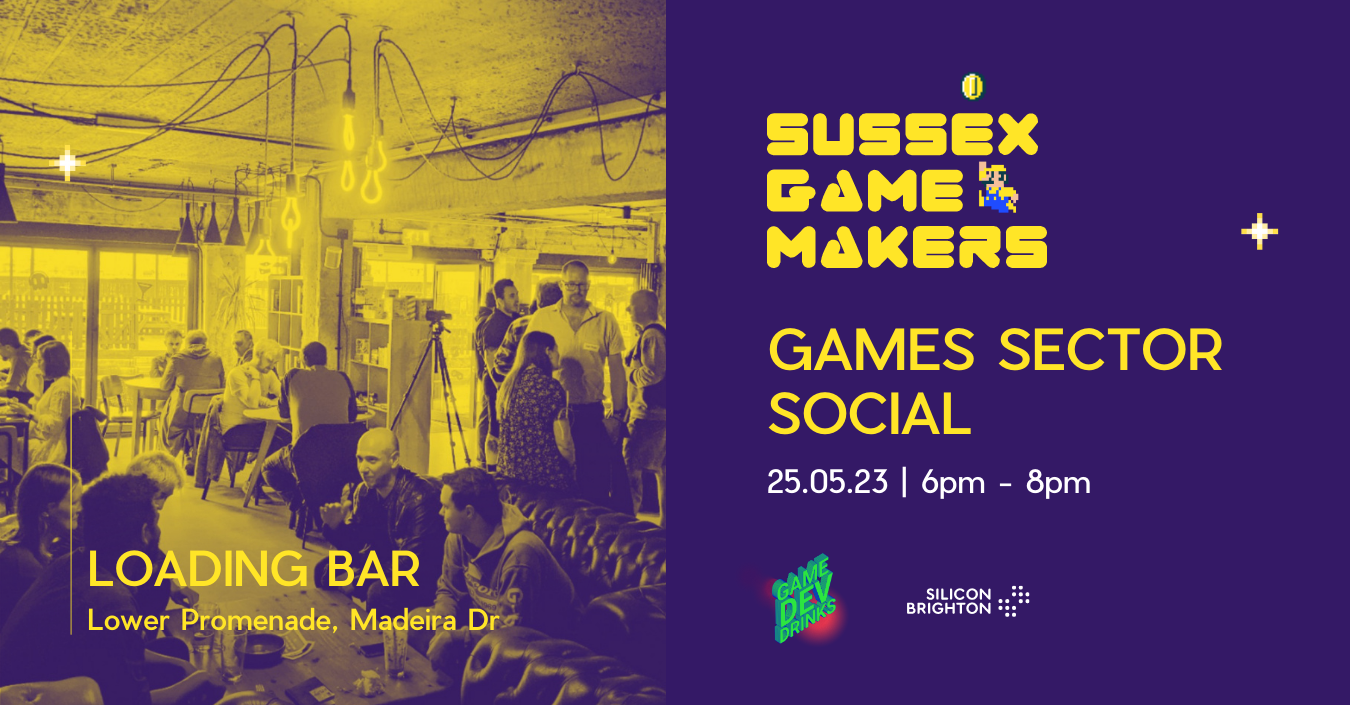 Sussex Game Makers: Games Sector Social