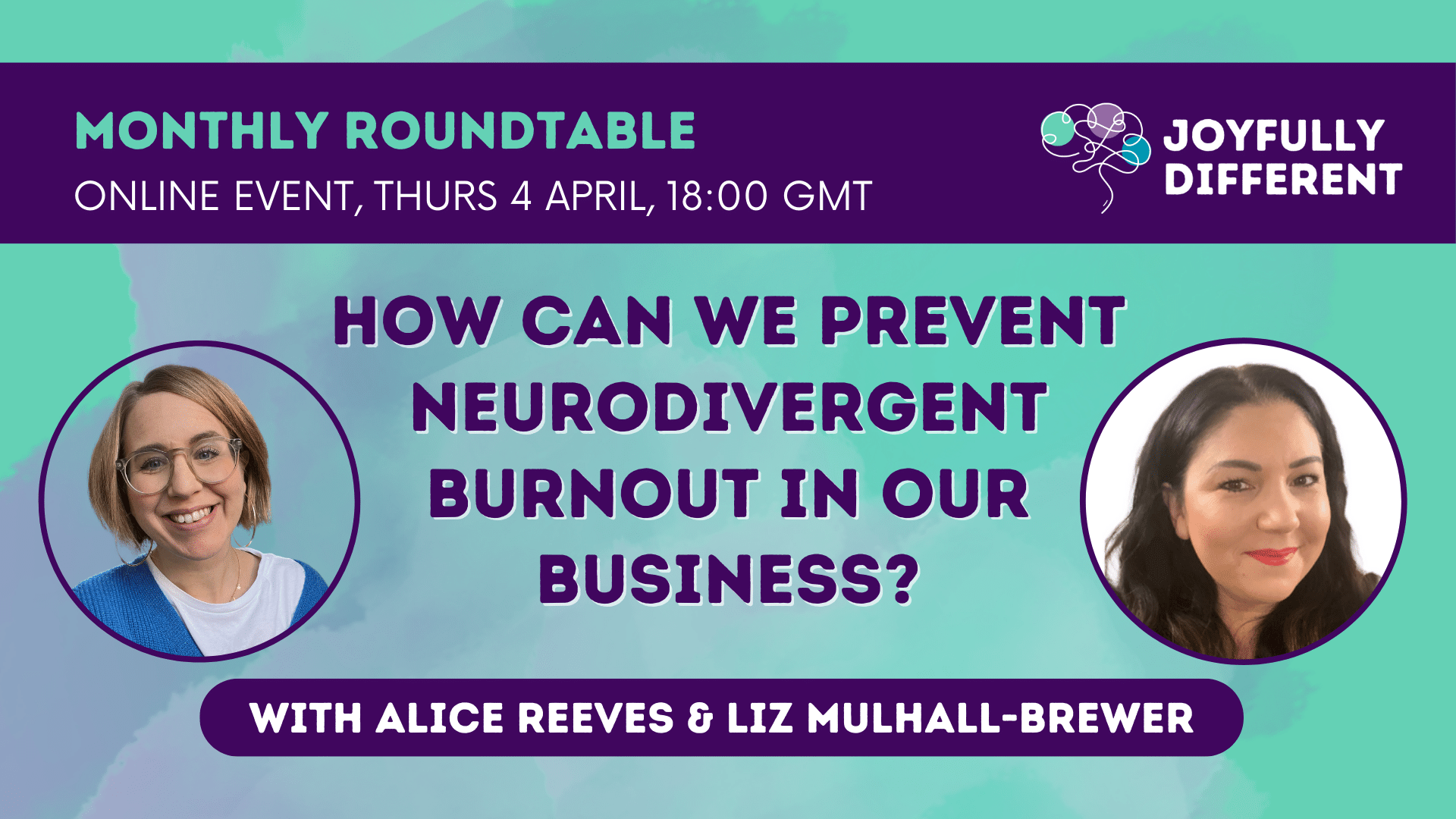 Online Roundtable: How Can We Prevent Neurodivergent Burnout In Business?