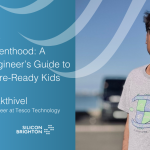 A Software Engineer’s Guide to Raising Future-Ready Kids