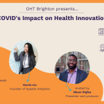 OHT Brighton: COVID's Impact on Health Innovation