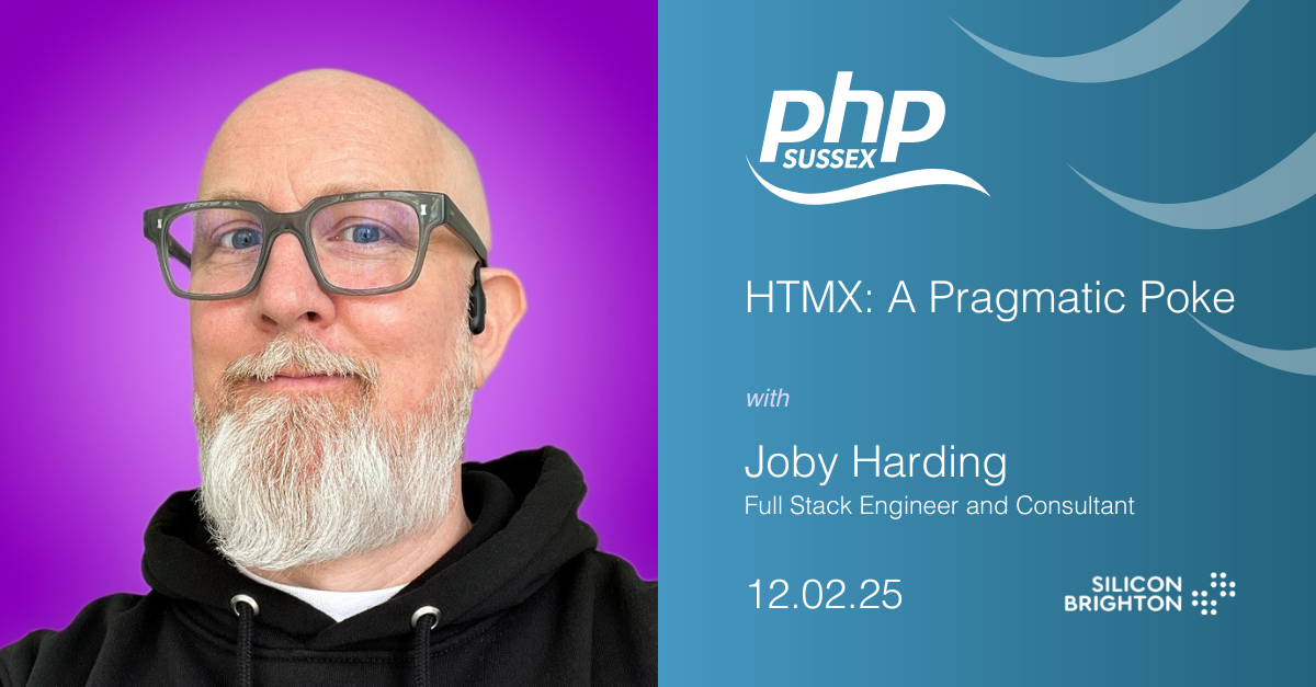 PHP Sussex - HTMX: A Pragmatic Poke